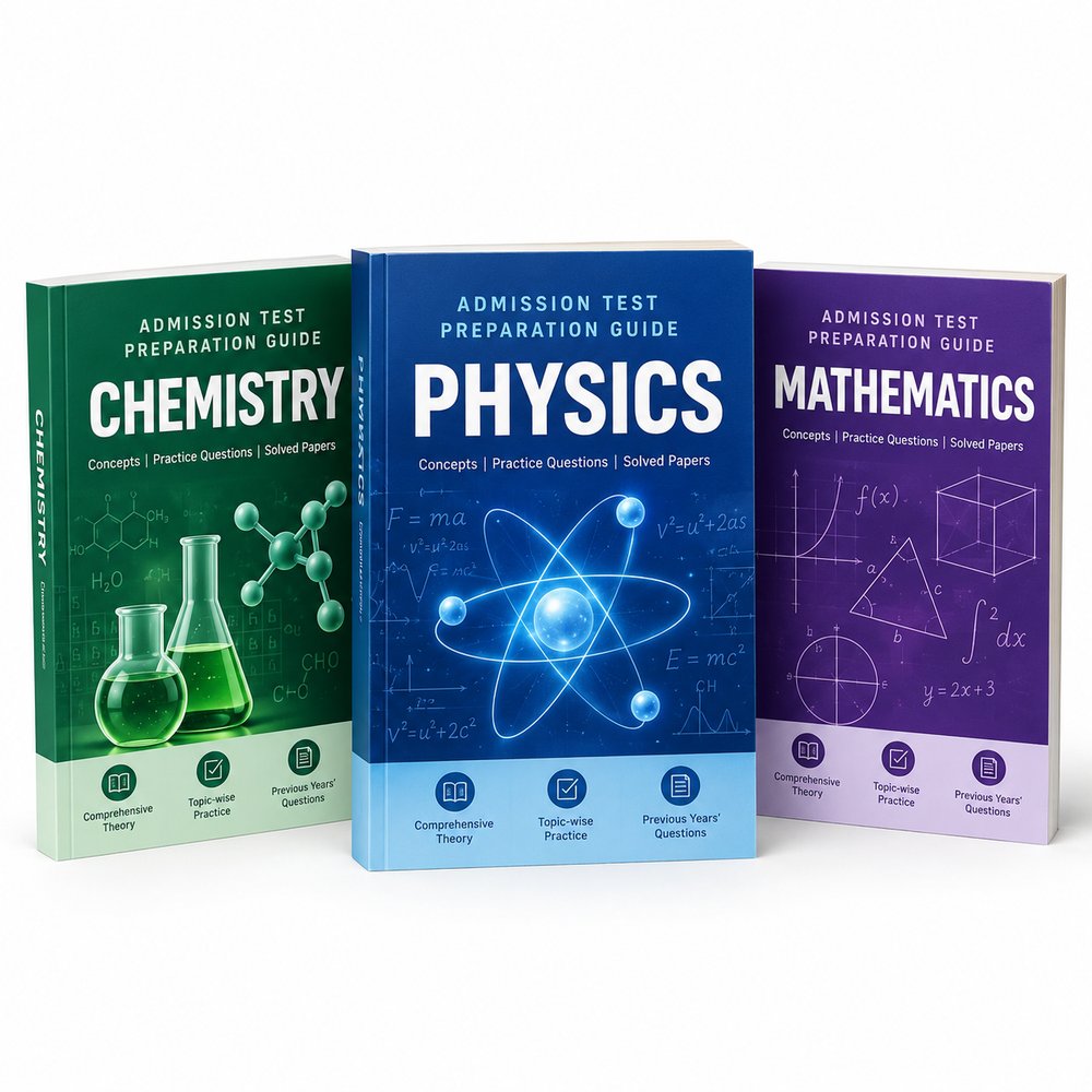 Admission Test Preparation Guide: Physics, Chemistry & Biology